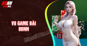 V8 Game Bài 3D - Chơi là mê, đặt cược cực phê